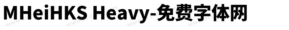 MHeiHKS Heavy字体转换